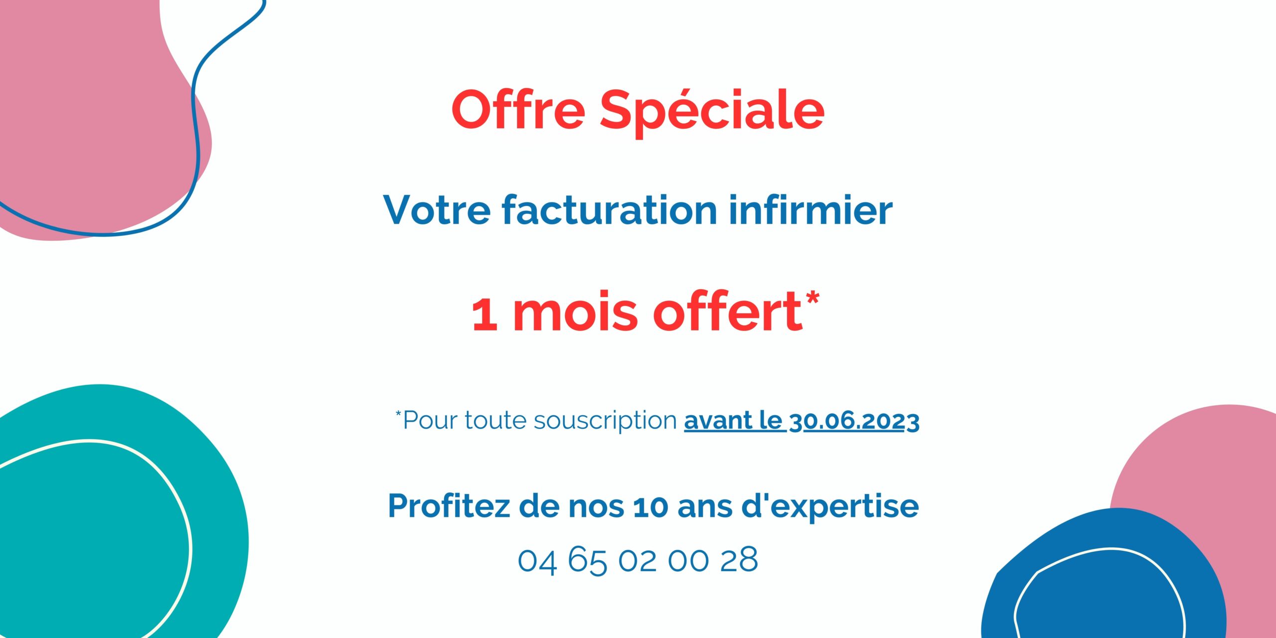 OFFRE SPECIALE AMI MAI JUIN 2023(1) Offre Spéciale Facturation Infirmier